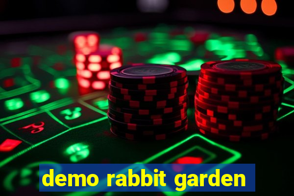 demo rabbit garden